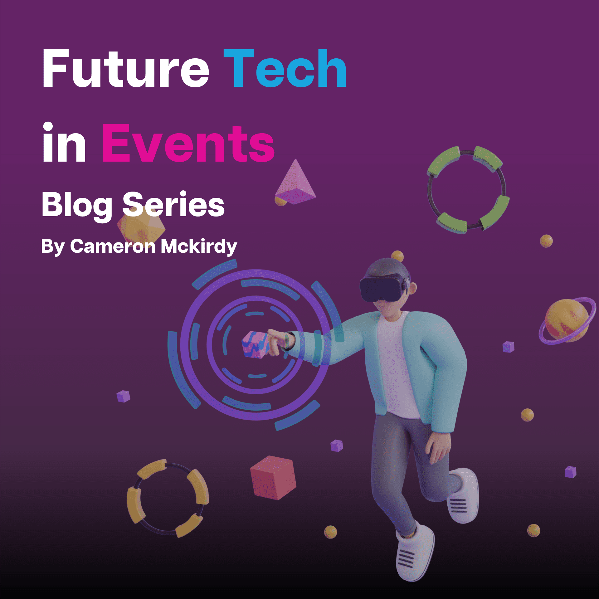 Technology in Events – Blog Series