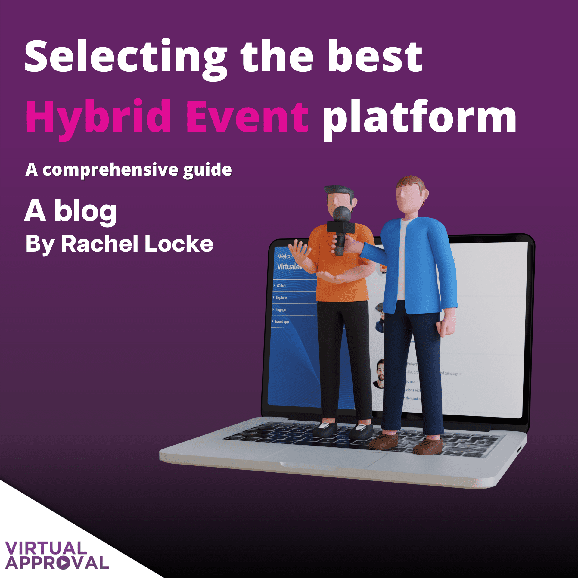 Selecting the Best Hybrid / Virtual Event Platform